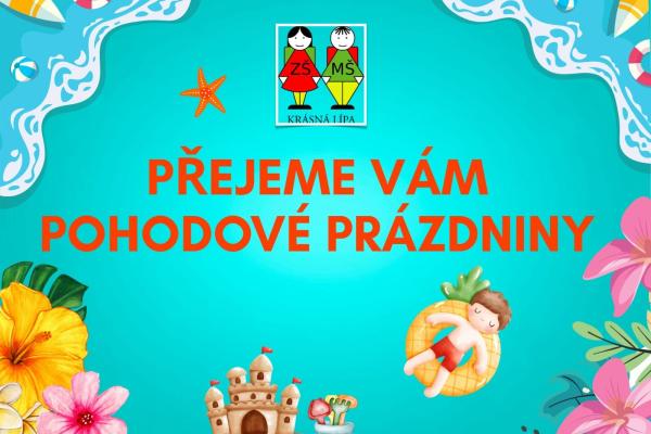 Přejeme Vám pohodové prázdniny