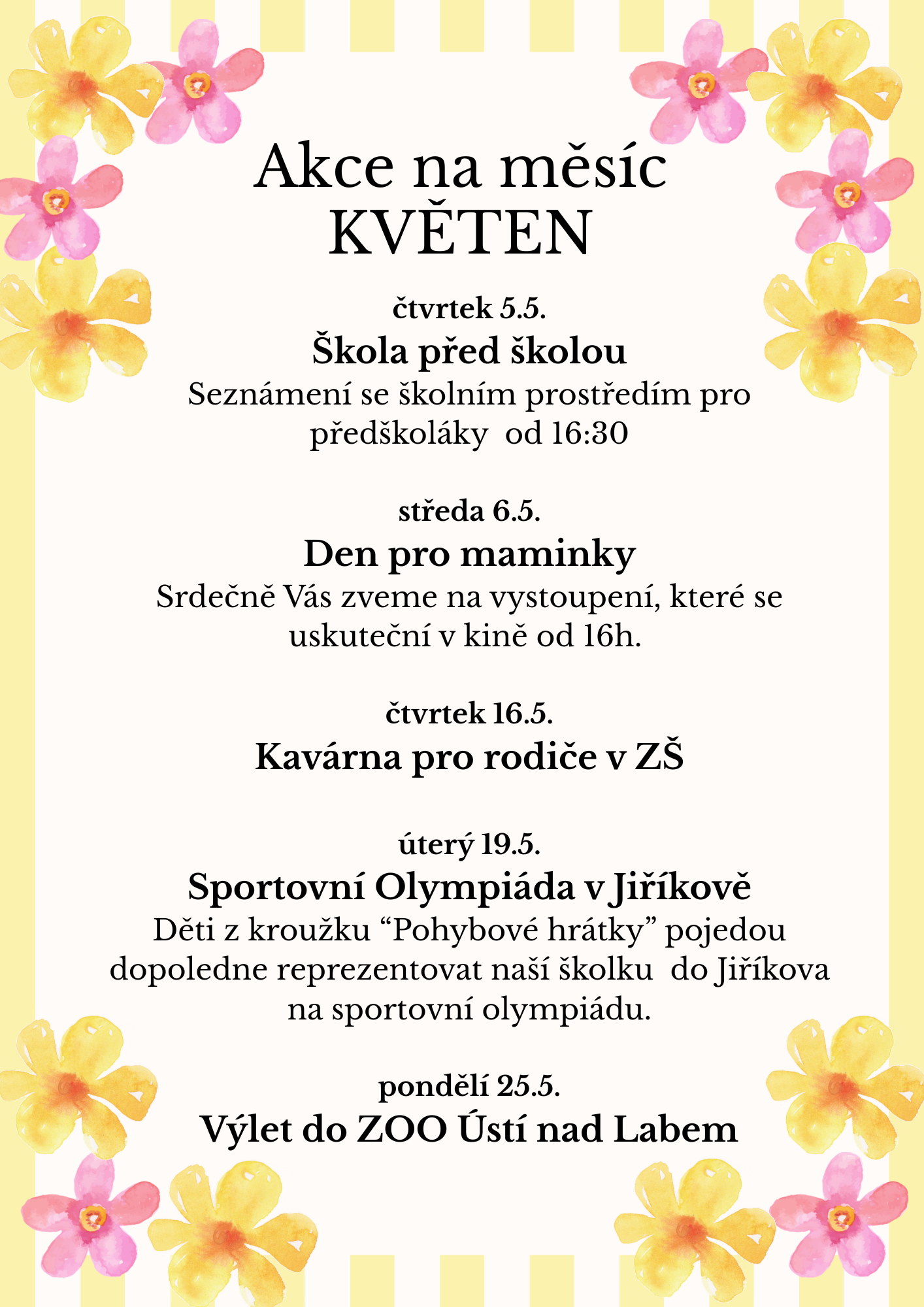 AKCE  KVĚTEN